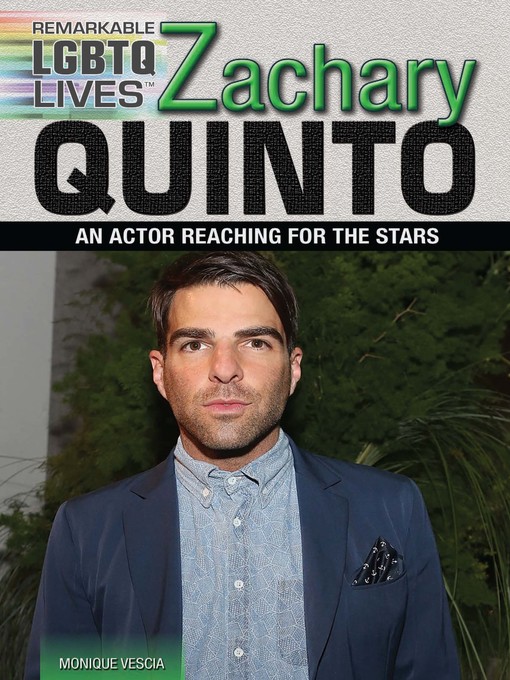 Title details for Zachary Quinto by Monique Vescia - Available